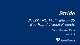 Stride  SR522 / NE 145th and I-405  Bus Rapid Transit Projects  Citizen Oversight Panel  06/20/19