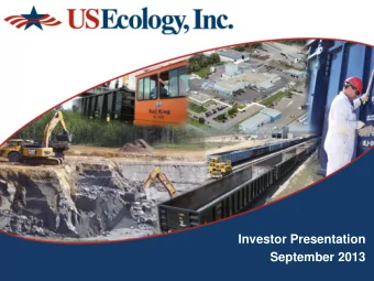 September 2013  Safe Harbor  During the course of this presentation the Company will be making