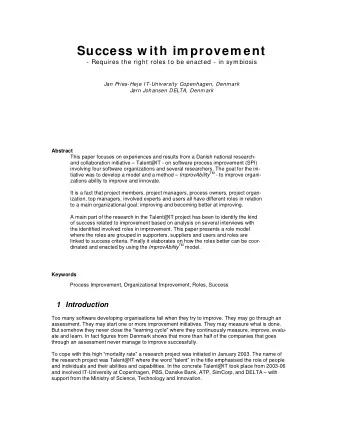 Success w ith im provem ent  - Requires the right roles to be enacted - in symbiosis  Jan