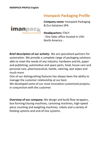 Imanpack Packaging Profile Company name: Imanpack Packaging  &amp; Eco Solutions SPA Headquarters: