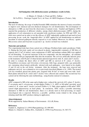 Soil fumigation with allylisotiocyanate: preliminary results in Italy.  A. Minuto, G. Gilardi, A.
