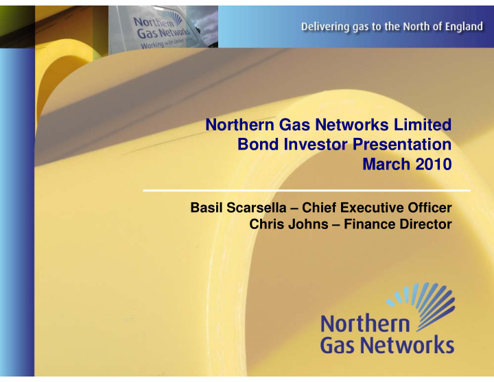 northern gas networks limited bond investor presentation