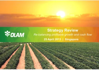 Strategy Review  Re-balancing profitable growth and cash flow  25 April 2013  |  Singapore