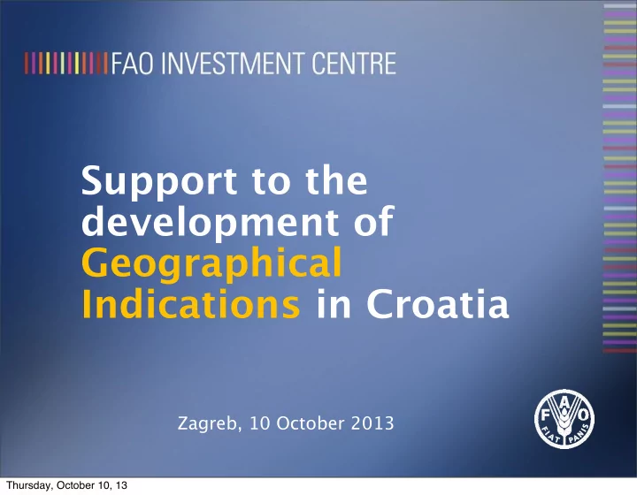 support to the development of geographical indications in