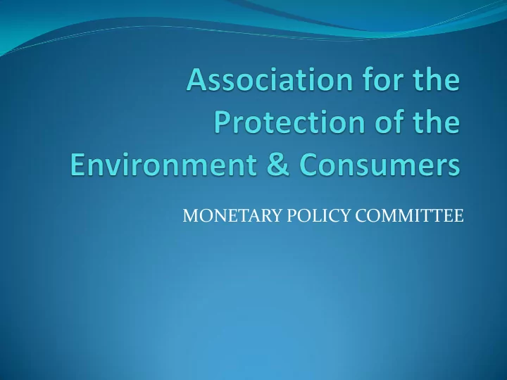 monetary policy committee