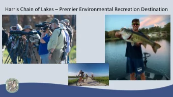 Harris Chain of Lakes  Premier Environmental Recreation Destination  Im  Improved Habit  itat =