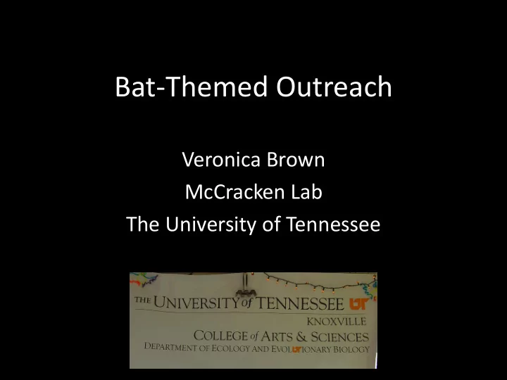 bat themed outreach