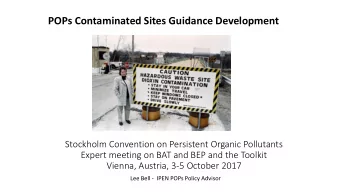 POPs Contaminated Sites Guidance Development  Stockholm Convention on Persistent Organic Pollutants