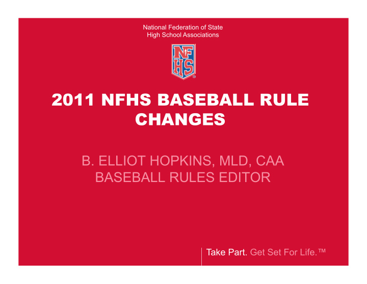 2011 nfhs baseball rule changes