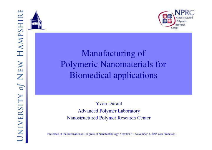 manufacturing of polymeric nanomaterials for biomedical