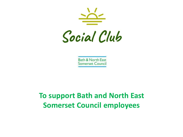 to support bath and north east somerset council employees