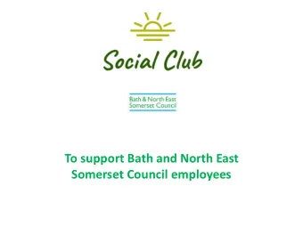 To support Bath and North East  Somerset Council employees  BATH &amp; NORTH EAST SOMERSET  SPORTS