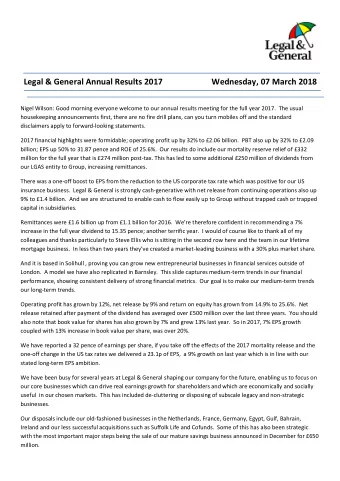 Legal &amp; General Annual Results 2017  Wednesday, 07 March 2018  Nigel Wilson: Good morning