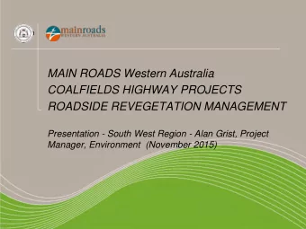 MAIN ROADS Western Australia  COALFIELDS HIGHWAY PROJECTS  ROADSIDE REVEGETATION MANAGEMENT