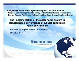 The implementation of the solar home system in  Bangladesh &amp; performance of tubular batteries