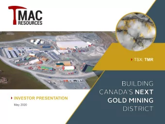 INVESTOR PRESENTATION  May 2020  CAUTION REGARDING FORWARD-LOOKING INFORMATION  Readers are