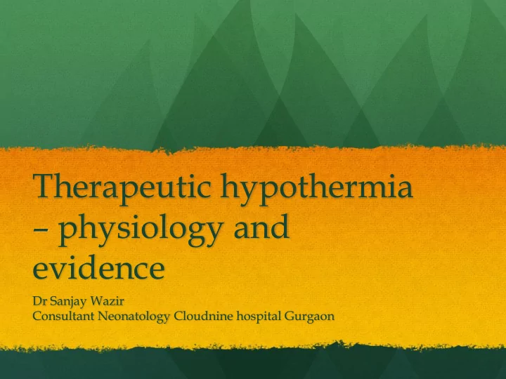 therapeutic hypothermia