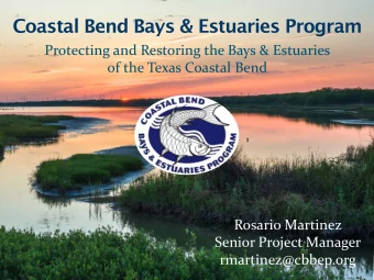 Coastal Bend Bays &amp; Estuaries Program  Protecting and Restoring the Bays &amp; Estuaries  of