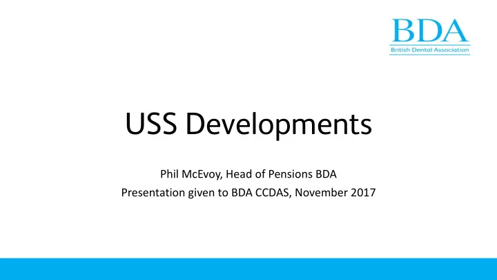uss developments