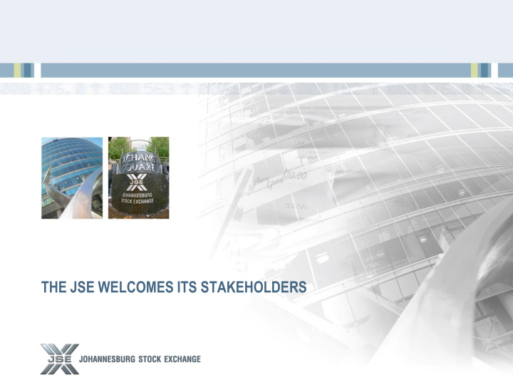 the jse welcomes its stakeholders