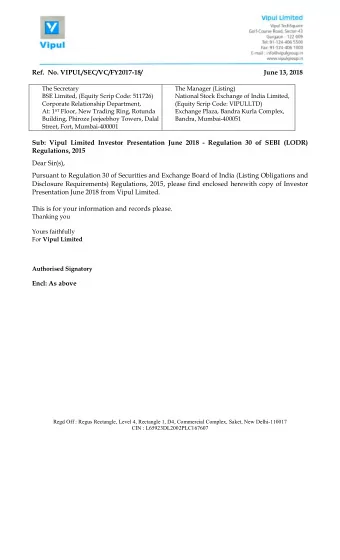 Ref.  No. VIPUL/SEC/VC/FY2017-18/  June 13, 2018  The Secretary  The Manager (Listing)  BSE