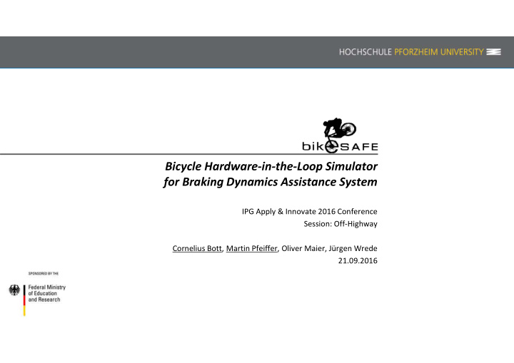 bicycle hardware in the loop simulator for braking