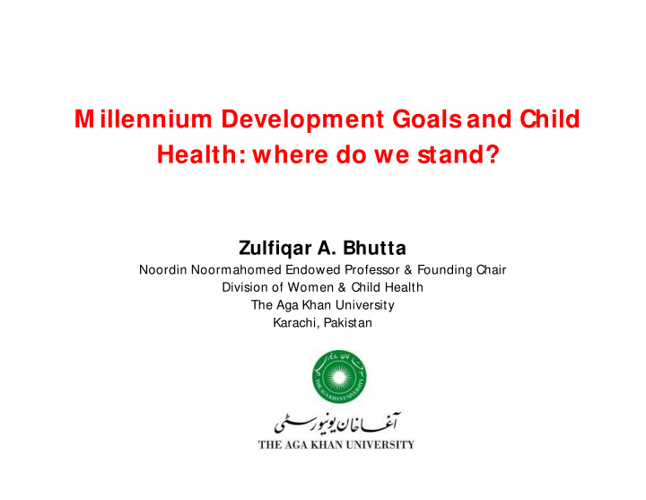 m illennium development goals and child health where do