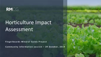 Horticulture Impact  Assessment  Fin ge r b oa rd s  M in e ral S a n d s  Proj e c t  C ommu n ity