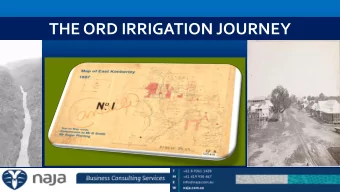THE ORD IRRIGATION JOURNEY  SNAPSHOT OF THE  1959   Ord River Irrigation Area approved  by the