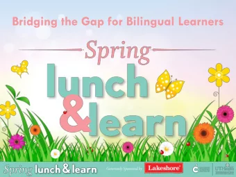 Bridging the Gap for Bilingual Learners  Myths &amp; Facts about Bilingualism  &amp;
