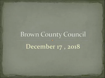 December 17 , 2018  June 2004 Brown County Council petitioned IDEM to  establish the Bean