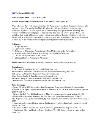 EO Tax Journal 2014-120 Paul Streckfus, June 17, 2014 at 5:22 am How to Improve IRS Administration