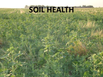 SOIL HEALTH Alliance  15.12 Inches Annual Precipitation Watson Brothers Partnership  3,500