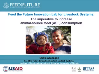 Feed the Future Innovation Lab for Livestock Systems:  The imperative to increase  animal-source