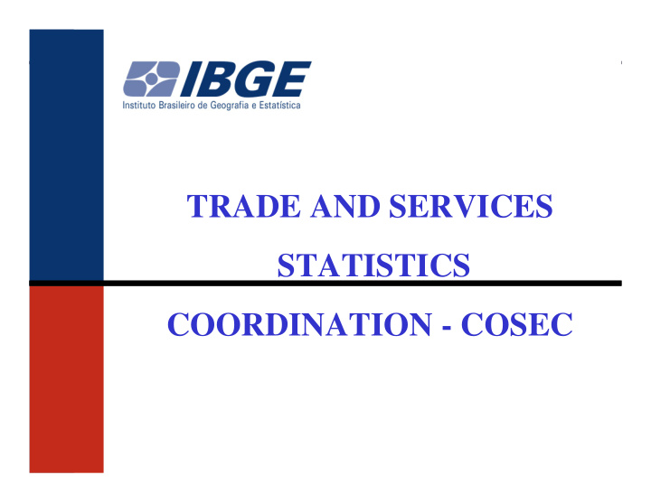 trade and services statistics coordination cosec surveys