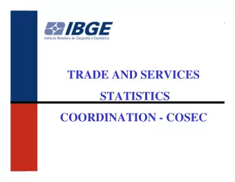 TRADE AND SERVICES  STATISTICS  COORDINATION - COSEC  Surveys conduct by COSEC   Annual