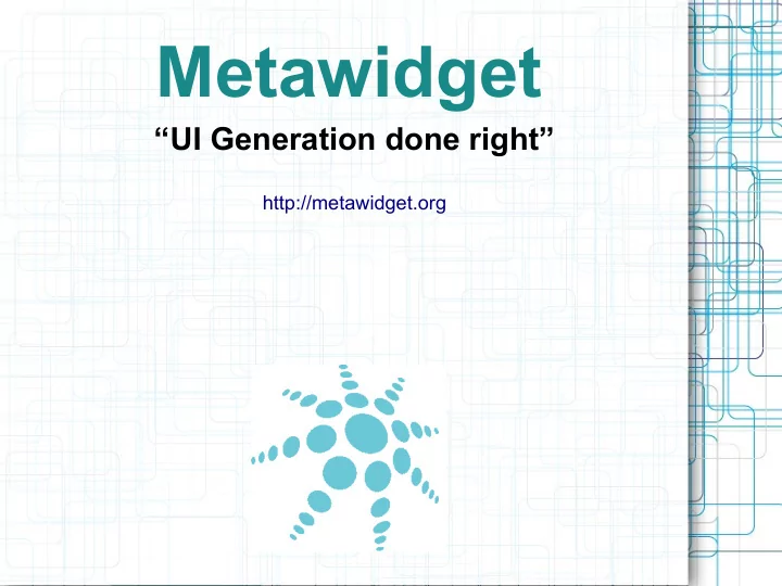metawidget