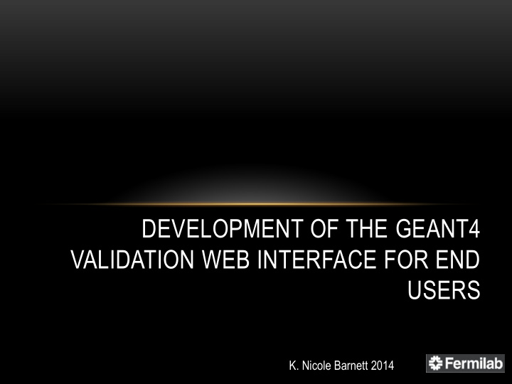 development of the geant4 validation web interface for