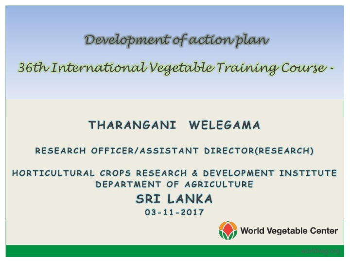 development of action plan 36th international vegetable