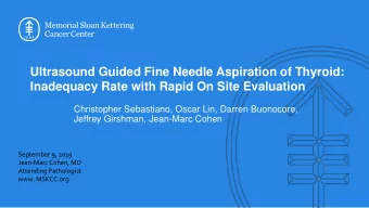 Ultrasound Guided Fine Needle Aspiration of Thyroid:  Inadequacy Rate with Rapid On Site Evaluation