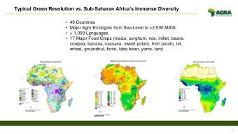 Typical Green Revolution vs. Sub- Saharan Africas Immense Diversity  49 Countries  Major