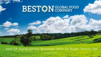 AAA SA Agribusiness Breakfast With Dr Roger Sexton AM 1 st March 2016  The Beston Model and