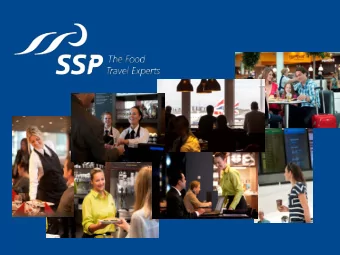 SSP Group plc Preliminary Results 2014 27 November 2014  foodtravelexperts.com SSP Group plc