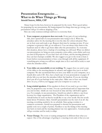 Presentation Emergencies   What to do When Things go Wrong  Arnold Sanow, MBA, CSP  Always hope