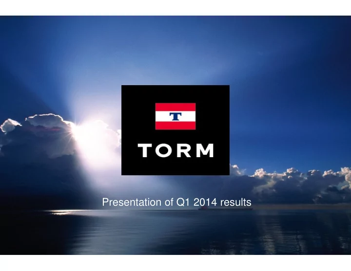 presentation of q1 2014 results safe harbor statement