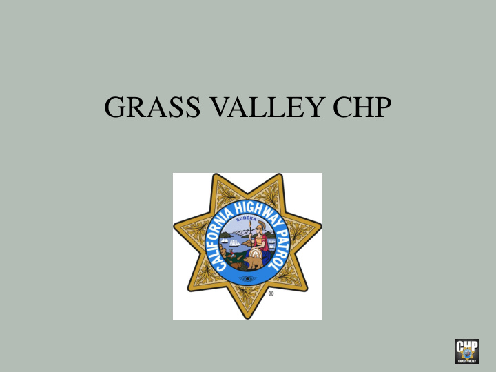 grass valley chp beat 31