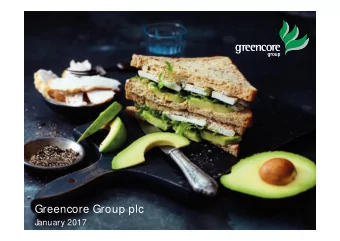 Greencore Group plc  January 2017  Greencore today  Fast-growing, international convenience