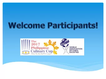 GENERAL INFORMATION  DATES and VENUE Competition Dates August 2  5, 2017  Competition Venue