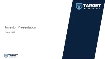 Investor Presentation  June 2019  Disclaimer  Cautionary Statement Regarding Forward-Looking