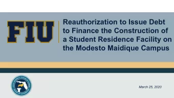 Reauthorization to Issue Debt  to Finance the Construction of  a Student Residence Facility on  the